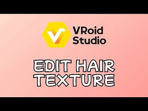 Edit Hair Texture | VROID STUDIO V1.0