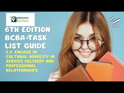 E.9 Cultural Humility in Service Delivery and Relationships | 6th ed. BCBA® TCO E9 | ABA Exam Review