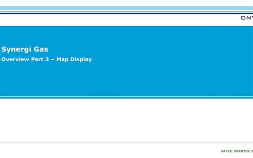 DNV synergi gas 2: Overview – Part 2 – Map Display