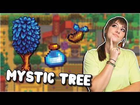 How to get Mystic Trees & Mystic Syrup in Stardew Valley