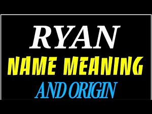 What does the name RYAN mean | RYAN meaning in english | Meaning of name RYAN