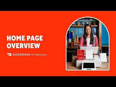 How to Use the DoorDash Merchant Portal | Home Page Overview
