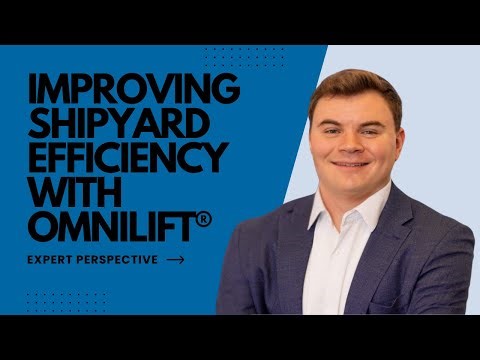 OmniLift® Shiplift Explained | Improving Shipyard Efficiency with Bardex