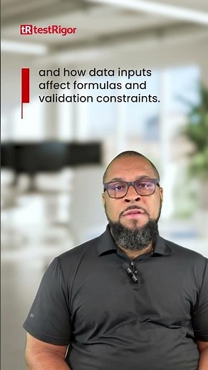How do you approachtesting custom validation rules and formula fields?