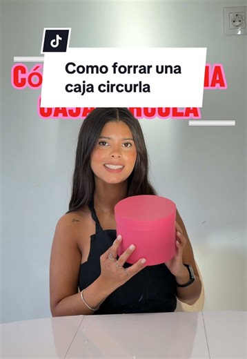 Cómo forrar una caja circular en 5 pasos fáciles