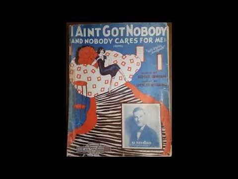 I Ain't Got Nobody (1915)