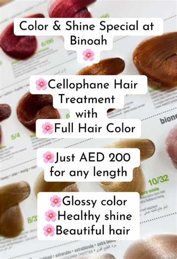 🌸Cellophane Hair Color Offer at Binoah🌸 🌸Get your desired hair color with a Cellophane Hair Treatment 🌸Only AED 200 – for any length Shine, color, and care in one treatment Walk-ins Welcome🌸 @Mani_Fdo @Thilini Gajanayake💇‍♀🇱🇰🇦🇪 @Shashi D Hettiarachchi @Hansani Dilhara @ARIES@17💥💥 @Biana and Noah's Mum ♥️🌏
