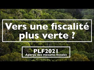 Projet de loi de finances pour 2021 : Présentation des nouvelles mesures fiscales - PFL2021