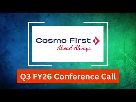 Cosmo First Q3 FY26 Concall: Specialty Films and Pet Care Growth