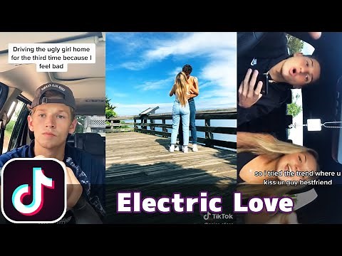 Electric Love (Kissing Best Friend Challenge) | TikTok Compilation