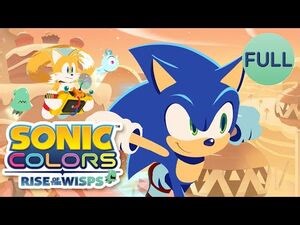 Sonic Colors- Rise of the Wisps Complete