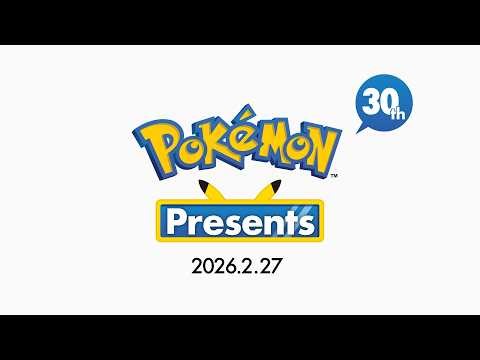 [SC]【官方】Pokémon Presents 2026.2.27