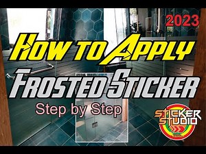 How To Frost a glass, window use with frosted Sticker the easy way -2023