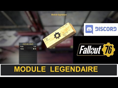 Fallout 76 Fr – MODULE LEGENDAIRE GUIDE