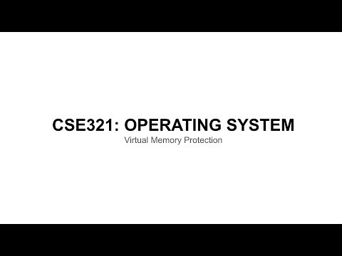 CSE321: Virtual Memory || Protection