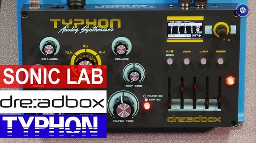 Sonic LAB: Dreadbox Typhon Review