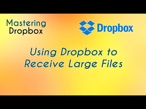 Using Dropbox to Receive Large Files Using Request File Option