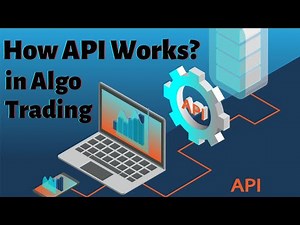 What is API? How API works in Algo Trading?
