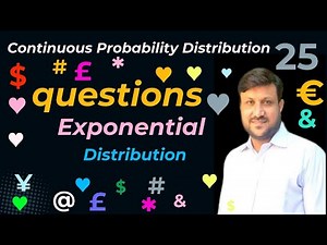 Exponential Distribution Numerals | Examples of Exponential Distribution | Variety of Questions.