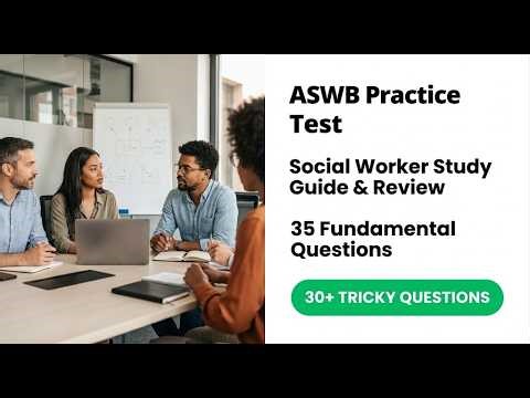 Pass Your ASWB Exam First Try 35 Key Practice Questions and Full Social Work Review 2026
