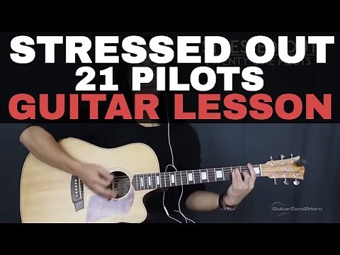Stressed Out Twenty One Pilots Guitar Tutorial Lesson Acoustic