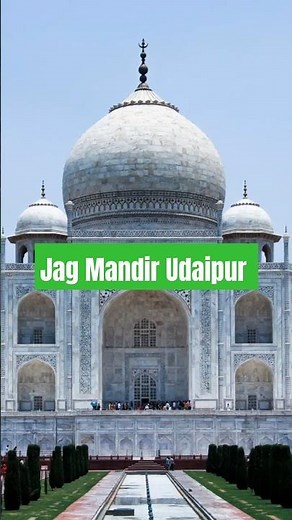 Jag Mandir, Udaipur – The Island of Royal Retreat
