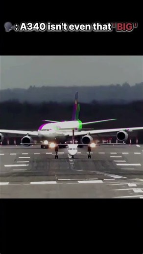 THE ACTUAL SIZE OF AIRBUS A340 🗿 #aircraft #aviation #a340
