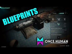 UPGRADING GEAR and WEAPON BLUEPRINTS in ONCE HUMAN