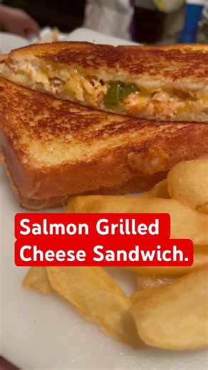 Salmon Grilled Cheese.