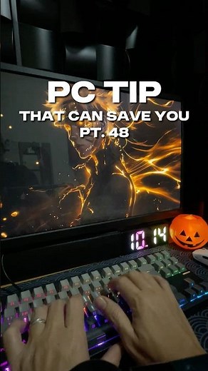 PC tip that can save you - Part 48