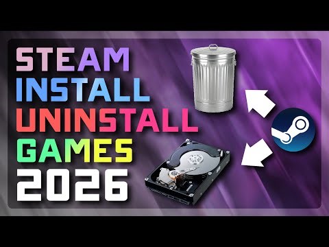 How to Install, Uninstall, and Modify Games on Steam (Library Management Tutorial 2026)