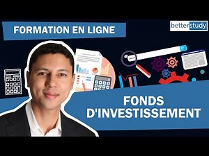 Qu'est-ce qu'un fonds de placement ou un fonds d'investissement?