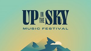 Up in the Sky 2025 Lineup - Aug 8 - 9, 2025
