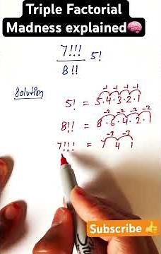Triple Factorial question explained!