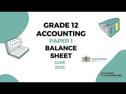 Balance Sheet Memo | Grade 12 Accounting | June 2025 Paper 1| Acing Accounting