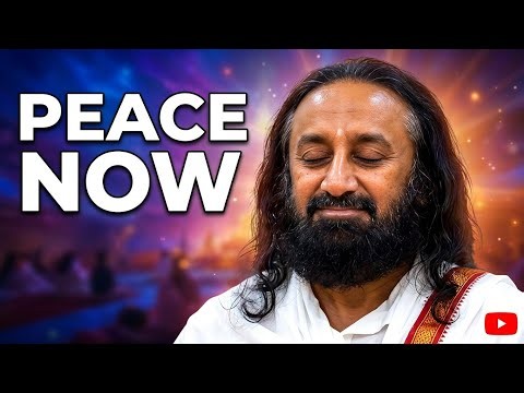 Peace Now | Latest Guided Meditation with Gurudev Sri Sri Ravi Shankar #meditation