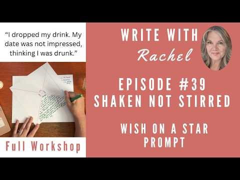 Shaken Not Stirred | Write With Rachel | Creative Writing Prompts