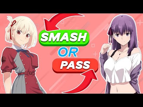 🔥 SMASH or PASS ANIME 💘 – GIRLS EDITION! 🌸💖 100 Best Anime Waifus! 🏆