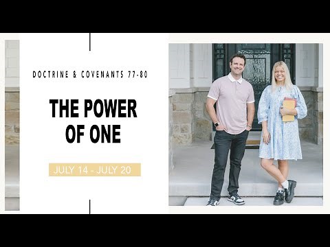 Come Follow Me Doctrine and Covenants Sections 77-80 (July 14-20) Don't Miss This