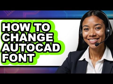 How to Change Autocad Font - Full Guide