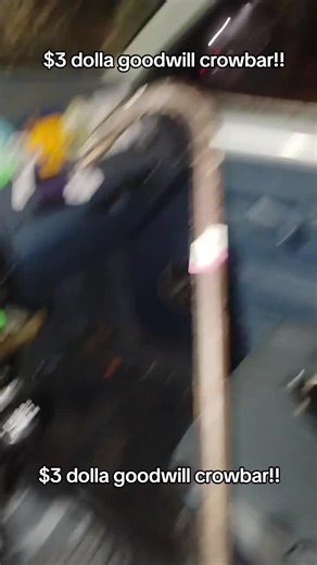 $3 dolla goodwill crowbar!! | crowbar