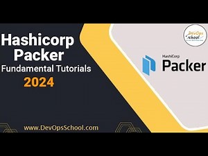 Hashicorp Packer Fundamental Tutorials 2024