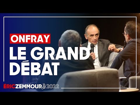 Éric Zemmour et Michel Onfray : le Grand Débat