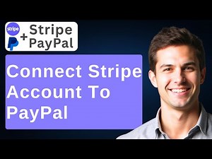 How to Connect Stripe Account to PayPal (Easy Guide) [2026 Guide]