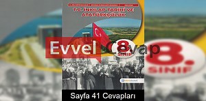 8. Sınıf İnkılap Tarihi Ders Kitabı Dersdestek Yayınları Cevapları Sayfa 41