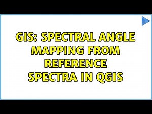 GIS: Spectral angle mapping from reference spectra in QGIS