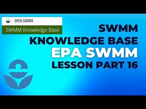 EPA SWMM PART 16 | SWMM Knowledge Base Resource