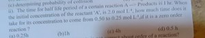 (c) determining probability of collisionii). The time for half... | Filo