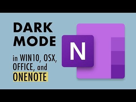 How to Use OneNote Dark Mode (and Windows 10, Microsoft Office, and OSX)