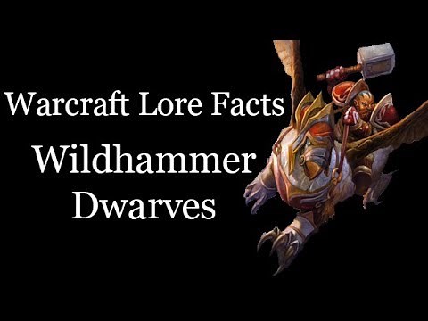 Warcraft Lore Facts - The Wildhammer Dwarves